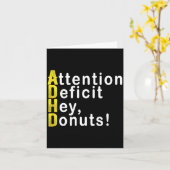 Attention Deficit Hey Donuts Funny Gift Tee Adhd M カード (黄色い花)