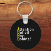Attention Deficit Hey Donuts Funny Gift Tee Adhd M キーホルダー (正面)