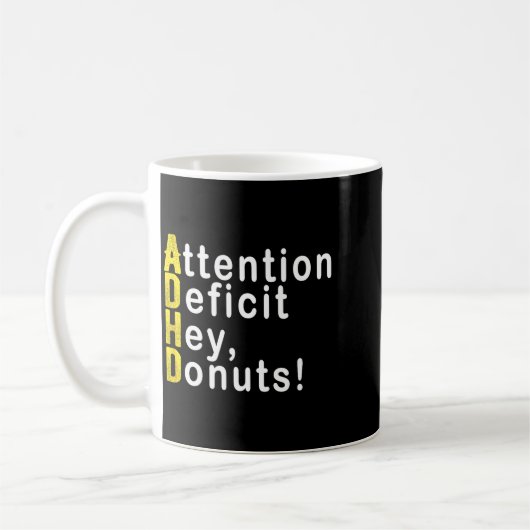 Attention Deficit Hey Donuts Funny Gift Tee Adhd M コーヒーマグカップ (左)