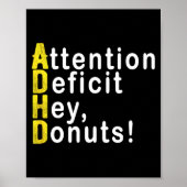 Attention Deficit Hey Donuts Funny Gift Tee Adhd M ポスター (正面)
