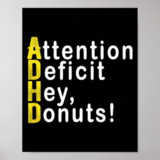 Attention Deficit Hey Donuts Funny Gift Tee Adhd M ポスター (正面)