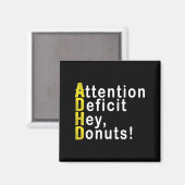 Attention Deficit Hey Donuts Funny Gift Tee Adhd M マグネット (正面/裏面)