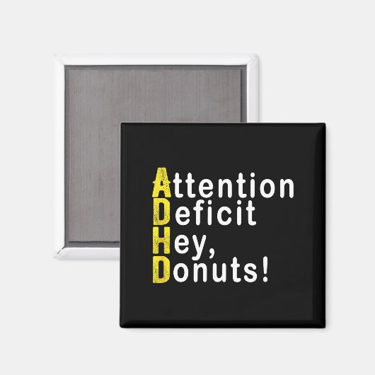 Attention Deficit Hey Donuts Funny Gift Tee Adhd M マグネット (正面/裏面)