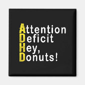 Attention Deficit Hey Donuts Funny Gift Tee Adhd M マグネット (正面)