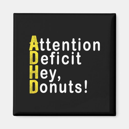 Attention Deficit Hey Donuts Funny Gift Tee Adhd M マグネット (正面)