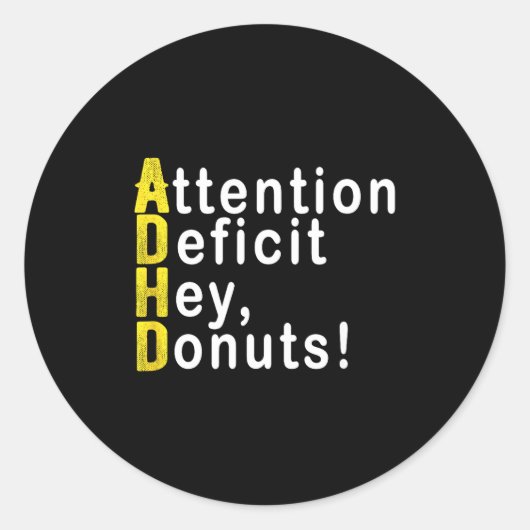 Attention Deficit Hey Donuts Funny Gift Tee Adhd M ラウンドシール (正面)