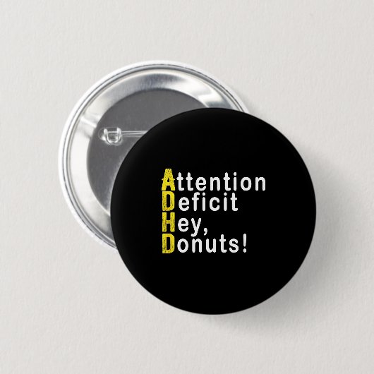 Attention Deficit Hey Donuts Funny Gift Tee Adhd M 缶バッジ (正面&裏面)