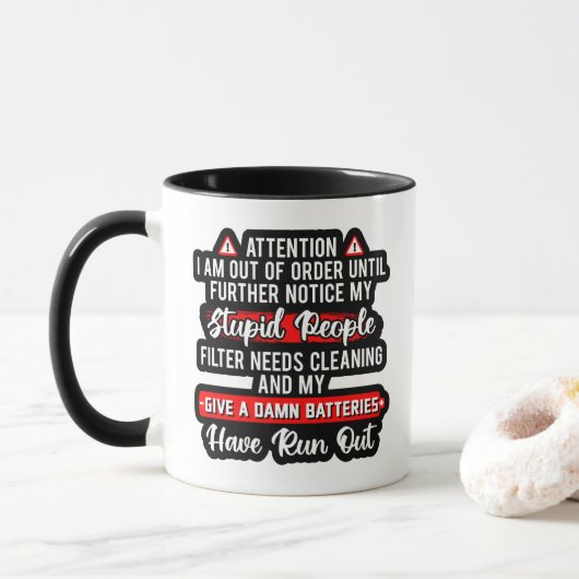 Attention Im Out Of Order Sarcastic Funny Gift マグカップ (ドーナツ)