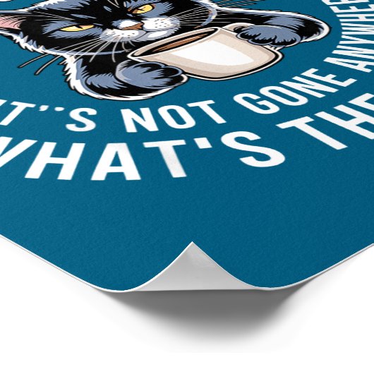 Attitude Check Cat Design With Coffee And Playful  ポスター (角)