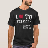 ATTITUDE I Love To Workout lazy training Tシャツ (正面)