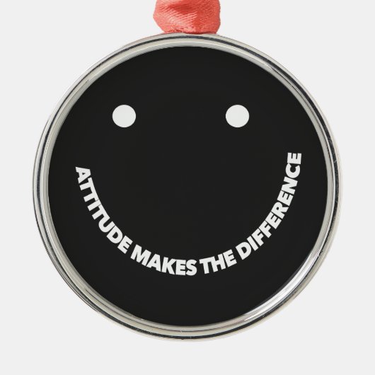 Attitude Makes The Difference Motivational Saying  メタルオーナメント (正面)