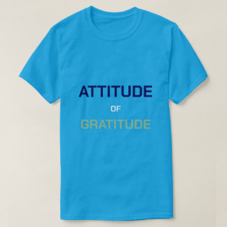 Attitude of Gratitude Tシャツ