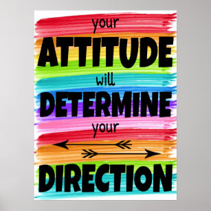 Attitude Will Determine Your Direction Poster ポスター