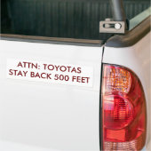 ATTN: TOYOTASの滞在500の足 バンパーステッカー (トラック上)