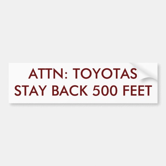 ATTN: TOYOTASの滞在500の足 バンパーステッカー (正面)