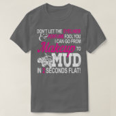 ATV女おもしろいの子メイクアップへ泥ギフトクワッドバイク女性 Tシャツ (デザイン正面)