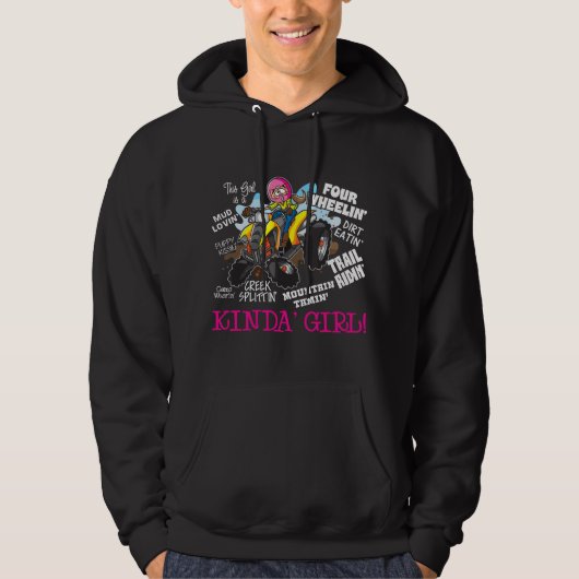 ATV Four Wheeler Off Road Trail Riding Kinda Girl パーカ (正面)
