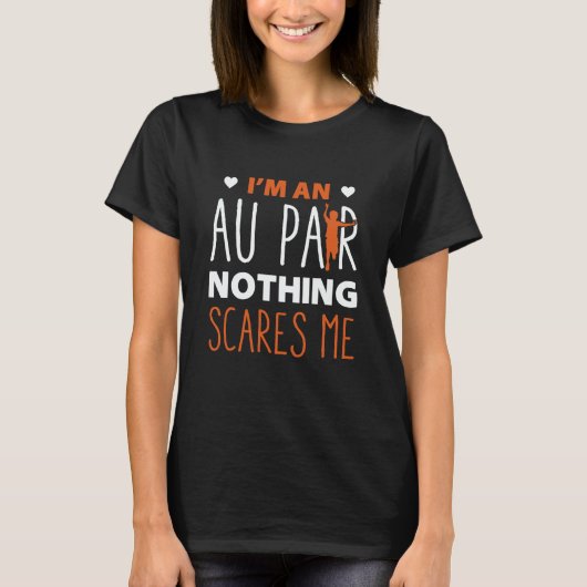 Au Pair For Au Pair Domestic Worker Childcare Job  Tシャツ (正面)