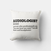 Audiologist Funny Job Definition クッション (正面)
