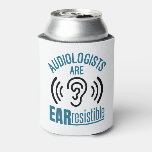 Audiologists Are Ear Resistible Funny Audiology 缶クーラー (缶裏面)