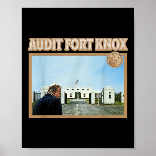 Audit Fort Knox Kentucky金ゴールドおもしろい金 ポスター (正面)