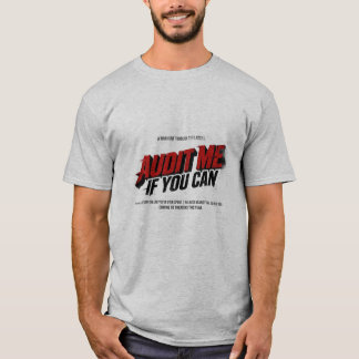 Audit Me If You Can Funny Accountant Movie Parody  Tシャツ