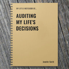 Auditing My Life's Decisions Auditor Notebook ノートブック