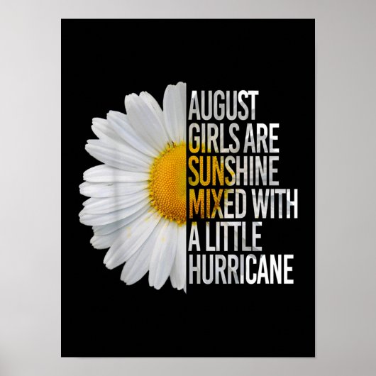 August Birthday Womens Gift Funny Quote Gift ポスター (正面)