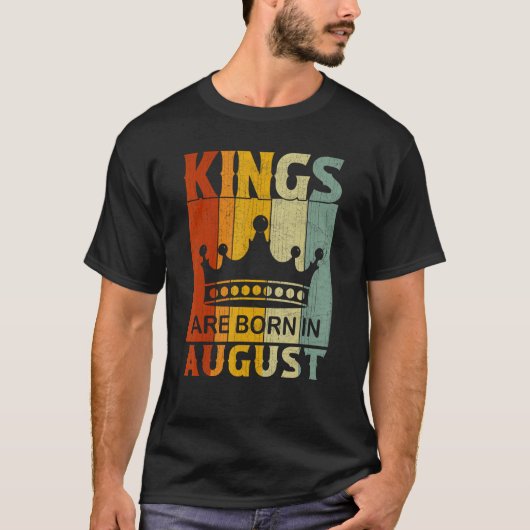 August Month Boys Bday Party Kings Are Born in Aug Tシャツ (正面)