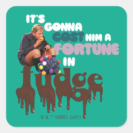 Augustus Gloop - A Fortune in Fudge スクエアシール (正面)