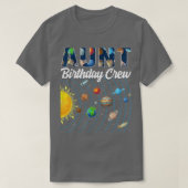 Aunt Birthday Crew Outer Space Solar System Bday P Tシャツ (デザイン正面)