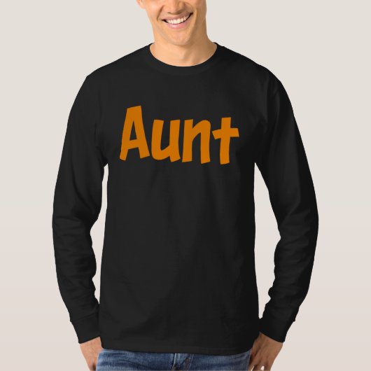 AUNT  family member vacation party group reunion i Tシャツ (正面)