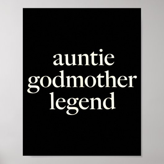 Aunt Godmother Legend Funny Godparent S Gift Aunt  ポスター (正面)