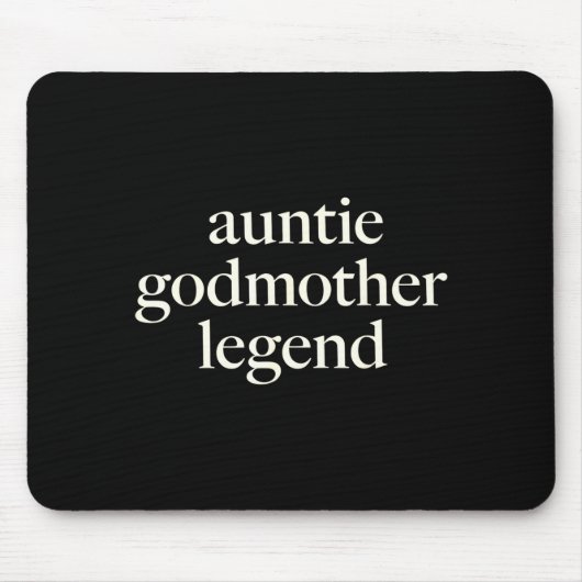 Aunt Godmother Legend Funny Godparent S Gift Aunt  マウスパッド (正面)