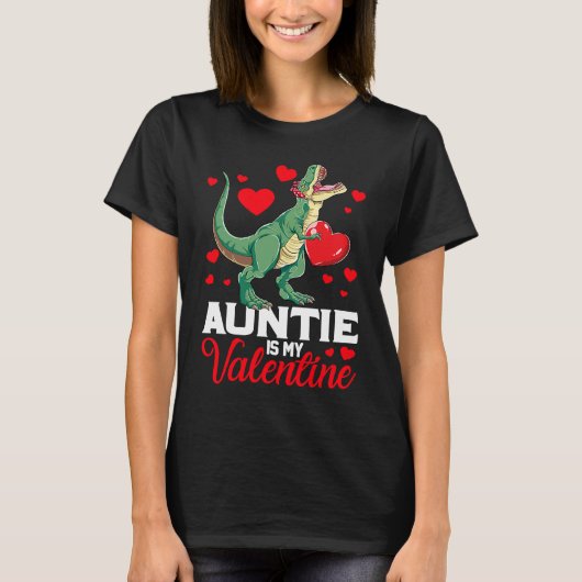 Aunt Is My Valentine rex Saurus Happy Valentines D Tシャツ (正面)