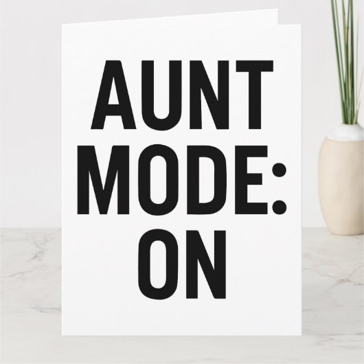 Aunt Mode On – Funny Family Humor カード (正面)