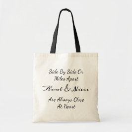 Aunt & Niece Quote – Side By Side or Miles Apart トートバッグ