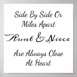Aunt & Niece Quote – Side By Side or Miles Apart ポスター