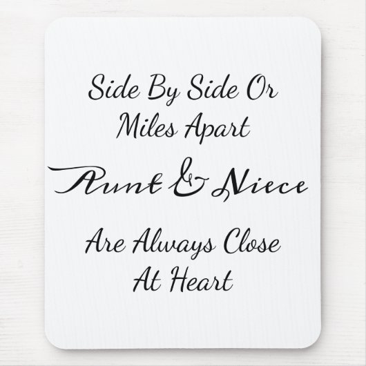 Aunt & Niece Quote – Side By Side or Miles Apart マウスパッド (正面)