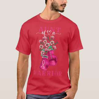 Aunt Of A Warrior Breast Cancer Awareness Support Tシャツ