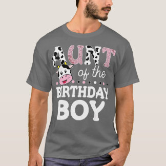 Aunt of The Birthday Boy Shirt Farm Cow Mommy Mama Tシャツ