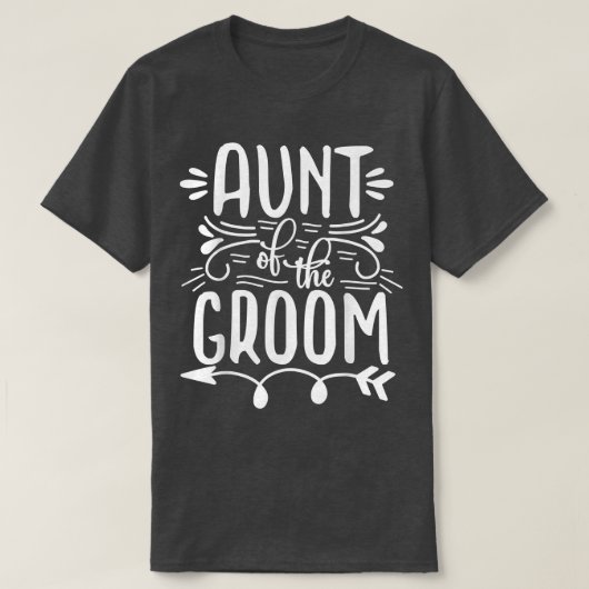 Aunt Of The Groom Matching Wedding And Bachelore P Tシャツ (デザイン正面)