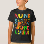 Aunt Of The One-a-saurus 1st Birthday Boy Dinosaur Tシャツ (正面)