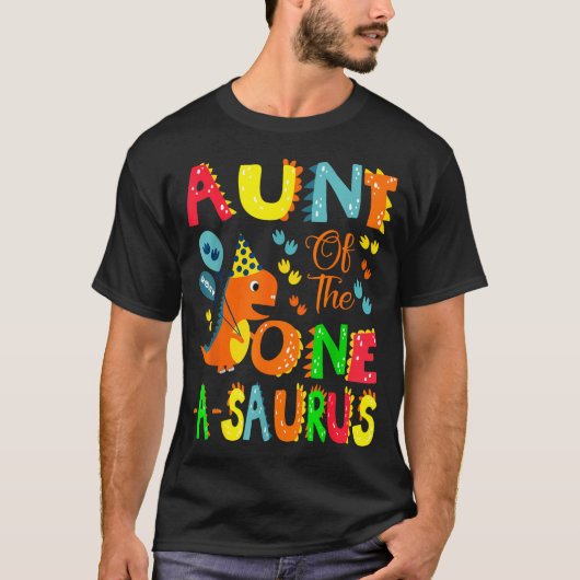Aunt Of The One-a-saurus 1st Birthday Boy Dinosaur Tシャツ (正面)