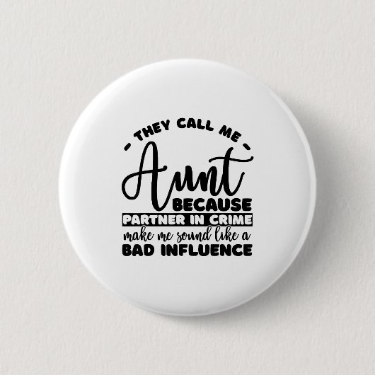 Aunt Partner In Crime Shirt Aunt Tee Shirts Sarcas 缶バッジ (正面)