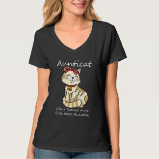 Aunticat Like An Aunt Only Awesome Auntie Cat From Tシャツ