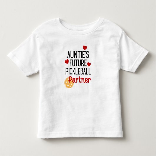 Auntieの将来のピックボールのパートナーの姪か甥 トドラーTシャツ (正面)