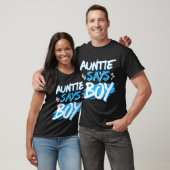 Auntie氏によると、Boy Genderが赤ちゃんのシャワーパーティーMaを明らかにする Tシャツ (ユニセックス)