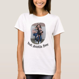 Auntie 最高の Ever BAEが家族の写真をアップロード Tシャツ