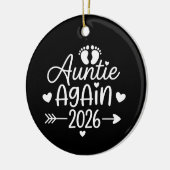 Auntie Again 2026 Pregnancy Announcement セラミックオーナメント (左)
